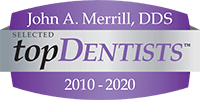 Voted Top Dentist from 2010-2019 by our peers!